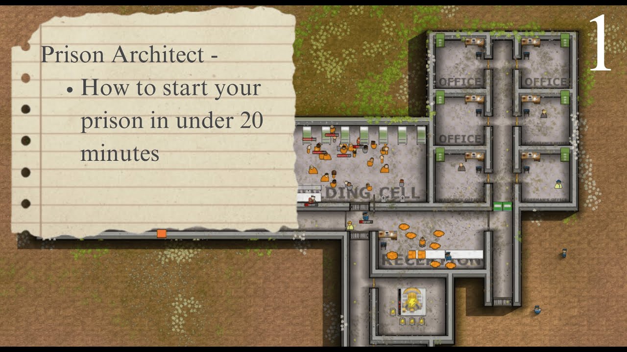 How to start a basic prison in under 20 minutes - Prison architect
