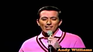 Andy Williams..........What the World Needs Now.