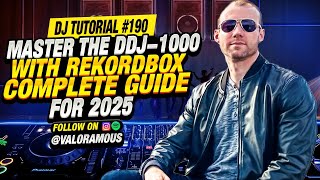 DJ Tutorial 190 | Master the DDJ-1000 with Rekordbox – Complete Guide for 2025 | Valoramous