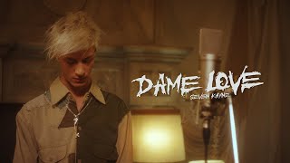 DAME LOVE Music Video