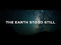 The Earth Stood Still - Lyric Video