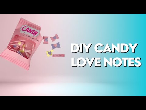 DIY Candy Love Notes / Ideia para presente  /  Gift Idea