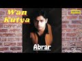 Wan Kutya Pakistani Pop Song Abrar Ul Haq