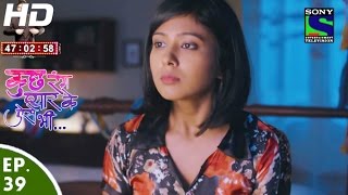 Kuch Rang Pyar Ke Aise Bhi - कुछ रंग प्यार के ऐसे भी - Episode 39 - 21st April, 2016