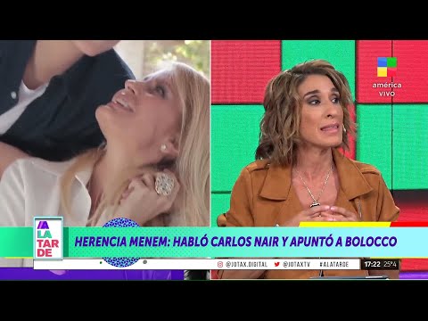 🛑 Herencia Menem: habló Carlos Nair y apuntó contra Cecilia Bolocco