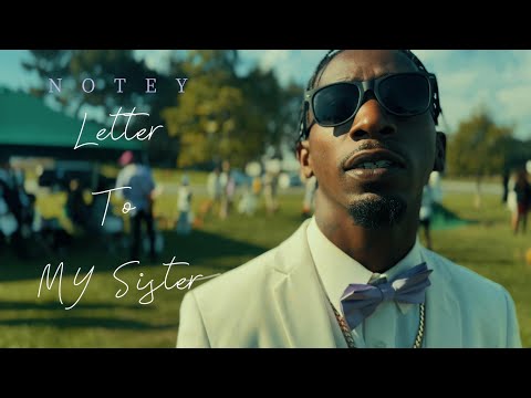 BGE NOTEY - LETTER TO MY SISTER - Prod. @rumibeatss ( OFFICIAL VIDEO) #sister #love #4k #viralvideo