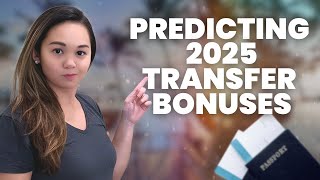 What to Expect for 2025 Transfer Bonuses