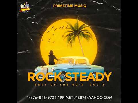 THIS IS ROCK STEADY (MIXTAPE) BEST OF THE 60's VOL. 2 [REGGAE]