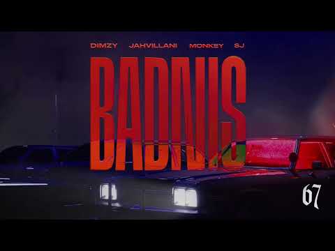 (67) Dimzy x Jahvillani x Monkey x SJ - BADNIS | Official Audio (Explicit) 🇬🇧🇯🇲