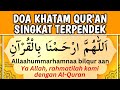 DOA KHATAM QURAN SINGKAT TERPENDEK Teks Arab Latin Arti Doa Khotmil Quran