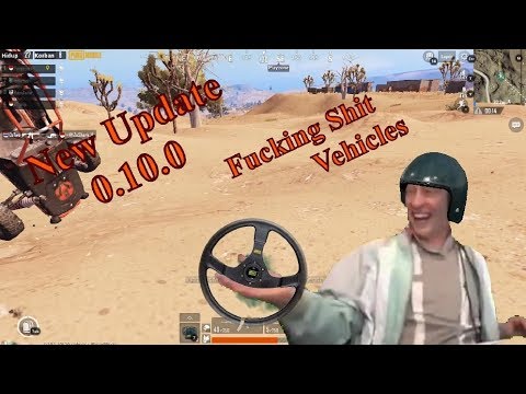 PUBG MOBILE NEW UPDATE 0.10.0  - Dont Trust You Vehicle
