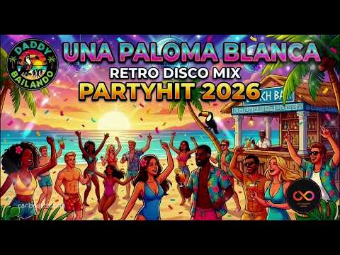 Una Paloma Blanca (Cover 2026) – Retro Disco Mix | Daddy Bailando