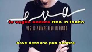 KARAOKE VOGLIO ANDARE FINO IN FONDO EVA PEVARELLO