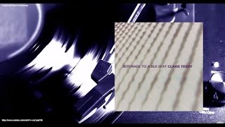 Clark Terry - Serenade to a Bus Seat (Full Album)