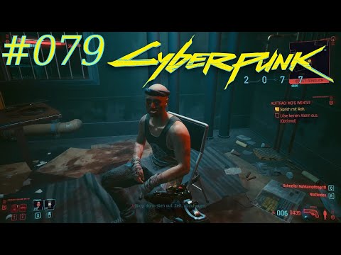 Cyberpunk 2077 #079 : Aufträge + Sneaky Befreiungsaktion
