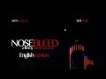 NOSEBLEED English Version HD