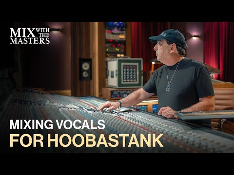 Chris Lord-Alge mixing vocals for Hoobastank | Sneak Peek
