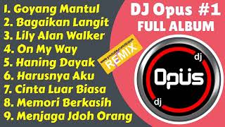 Download lagu Dj opus remix mp3 Download lagu Dj opus remix mp3