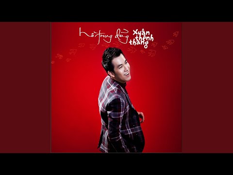 Thể hiện bởi Hồ Trung Dũng