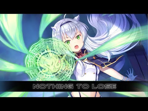 Nightcore - Nothing to Lose [Lyrics]