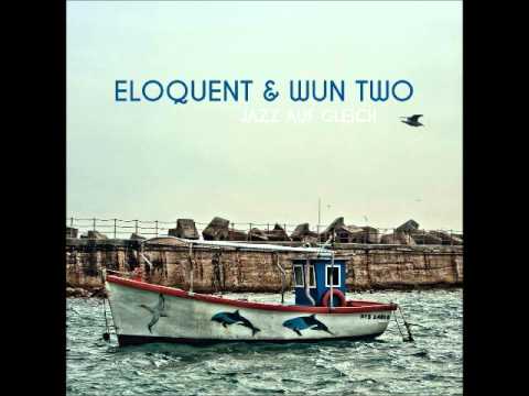 Eloquent & Wun Two - Fantastisch II / Lord Quas