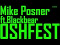 Mike Posner - Oshfest ft. Blackbear [HQ] [720p] HD ...