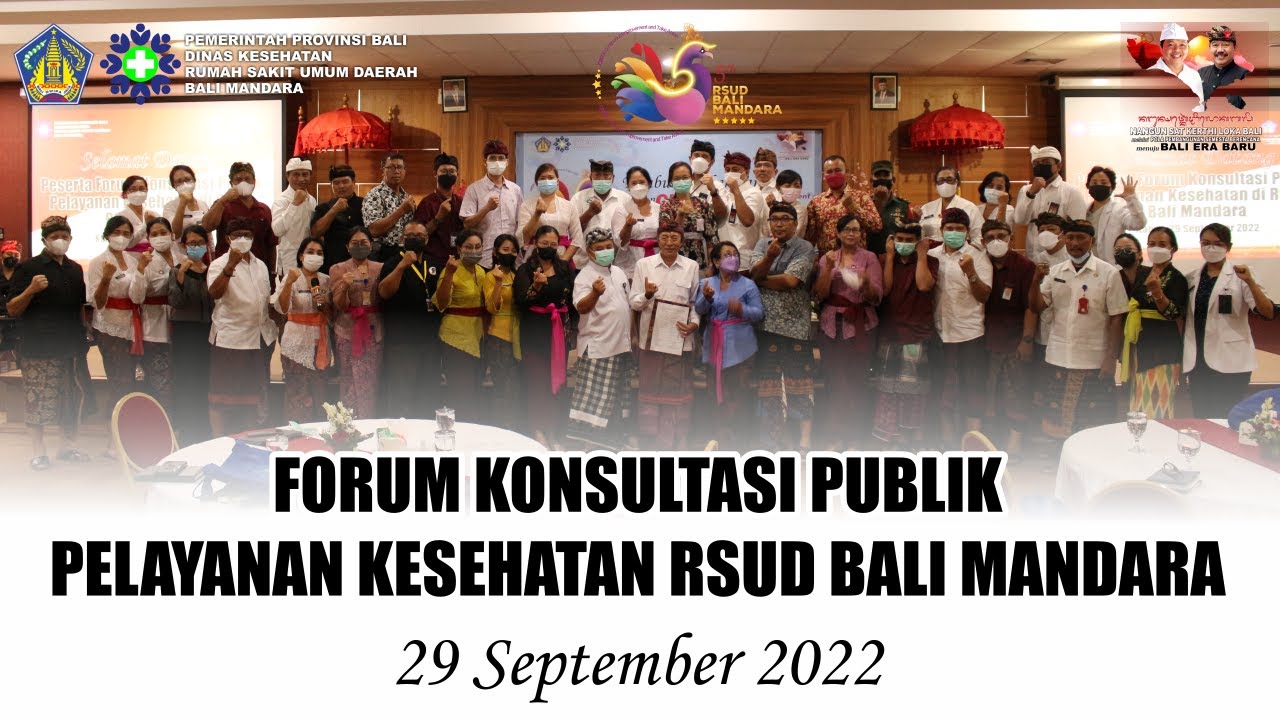 FORUM KONSULTASI PUBLIK PELAYANAN KESEHATAN RSUD BALI MANDARA