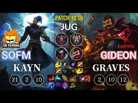 SN SofM Kayn vs GRF GIDEON Graves Jungle - KR Patch 10.19