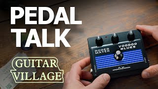 Video thumbnail for Pedal Talk - The Roger Mayer Voodoo Blues Pedal by Guitar Village