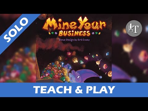 Tutorial & Solo Playthrough of Mine Your Business - Solo Board Game