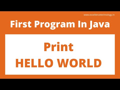 First Program Print Hello World In Java Java Tutorial In Java Excellence Technology