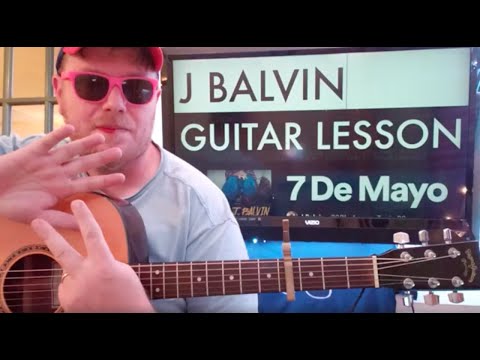 How To Play 7 De Mayo Guitar J Balvin // easy guitar tutorial beginner lesson easy chords