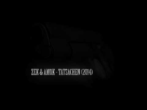 ZEK & AMOK - TATSACHEN (2014) (YORGO PROD.)