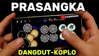 Download lagu PRASANGKA || DANGDUT-KOPLO || COVER KENDANG ANDROID mp3 Download lagu PRASANGKA || DANGDUT-KOPLO || COVER KENDANG ANDROID mp3