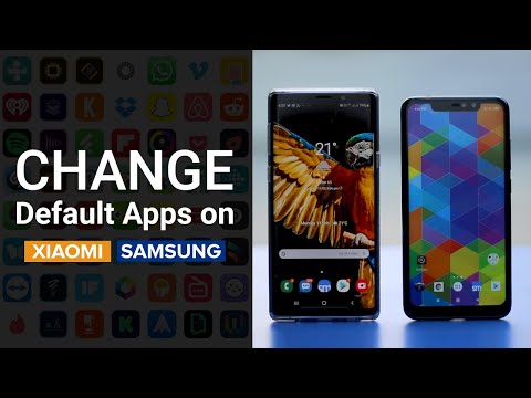 Samsung and Xiaomi Phones: How To Change Default Apps