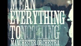 Manchester Orchestra - I Can Feel A Hot One
