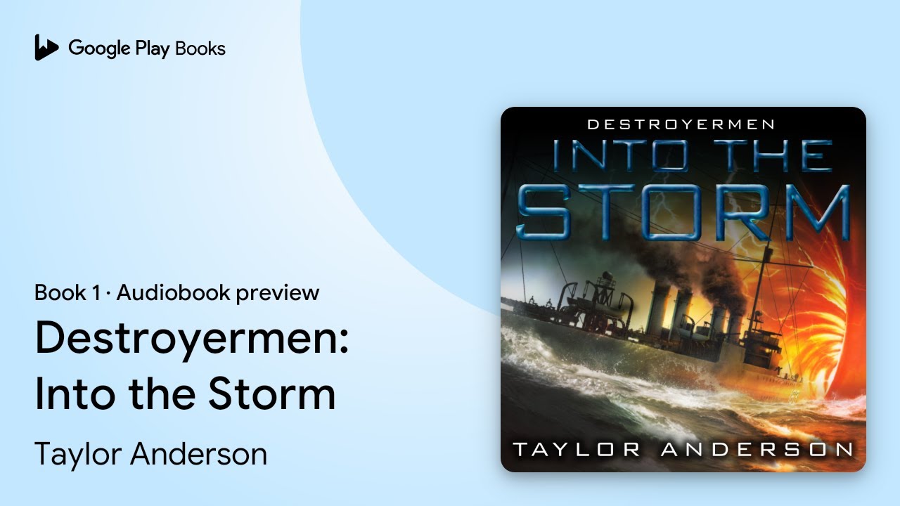 Destroyermen: Into the Storm Book 1 by Taylor Anderson · Audiobook preview