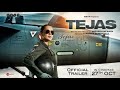 Tejas Official Trailer Kangana Ranaut Sarvesh M Ronnie S In Cinemas 27 Oct