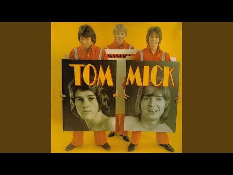 Somebodys Taken Maria Away - Tom & Mick
