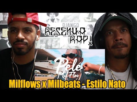Milflows x Milbeats - Estilo Nato [CLIPE OFICIAL][RESENHA RAP!]