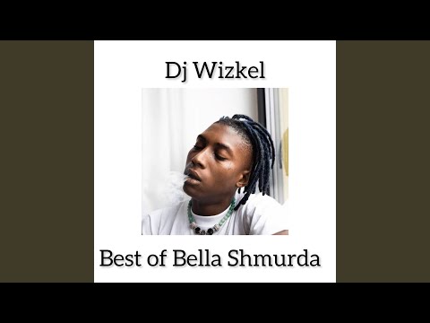 Best of Bella Shmurda