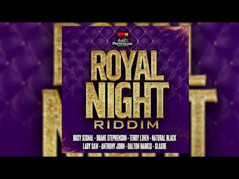 Royal Night Riddim Mix Duane Stephenson,Lady Saw,Busy Signal,Nadine Sutherland,Natural Black & More