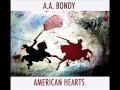 AA Bondy - How Will You Meet Your End? 