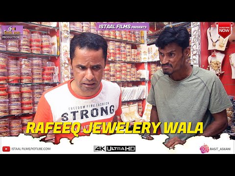Rafeeq Jewelery Wala  | Balochi Funny Video | Episode #273 | 2022 #basitaskani #rafeeqbaloch