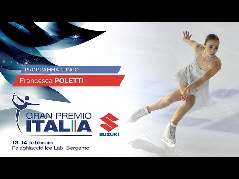 Francesca POLETTI - Free Skating