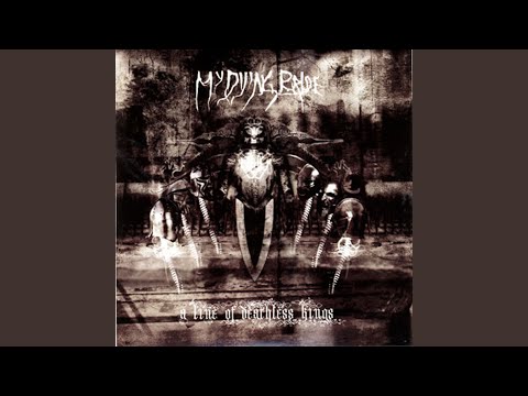 And I Walk With Them - My Dying Bride