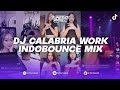 DJ CALABRIA WORK X VIDRADO EM VOCE INDOBOUNCE BLB MBECAK MIXTAPE