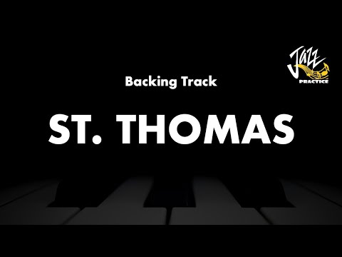 ST. Thomas - Jazz Standard Backing Track