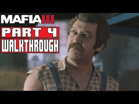 MAFIA 3 Gameplay Walkthrough Part 4 (1080p) - No Commentary FULL GAME (MAFIA III)