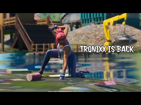 TRONIXX Is Back (Fortnite Montage)